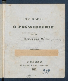 Słowo o poświęceniu.