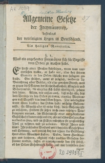 Allgemeine Gesetze der Freym&auml;urerey, besonders der vereinigten Logen in Deutschland : Als heiliges Manuscript.