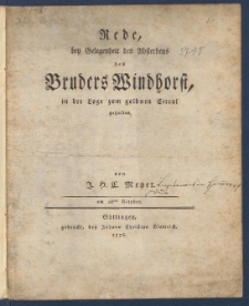 Rede, bey Gelegenheit des Absterbens des Bruders Windhorst, in der Loge zum goldnen Circul gehalten.