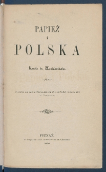 Papież i Polska Karola hr. Montalemberta.
