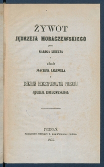 Żywot Jędrzeja Moraczewskiego.
