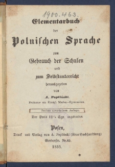 Elementarbuch der polnischen Sprache zum Gebrauch der Schulen und zum Selbstunterricht.