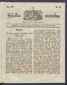 Szk&oacute;łka Niedzielna : [pismo czasowe poświęcone włościanom]. 1850, R. 14 nr 16