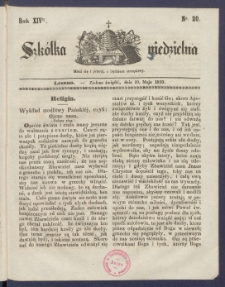 Szk&oacute;łka Niedzielna : [pismo czasowe poświęcone włościanom]. 1850, R. 14 nr 20