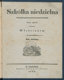 Szk&oacute;łka Niedzielna : [pismo czasowe poświęcone włościanom]. 1846, R. 10 Materiały dodatkowe, spis treści