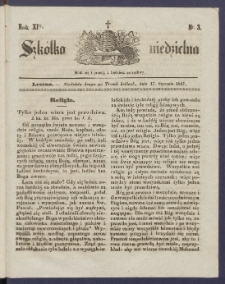 Szk&oacute;łka Niedzielna : [pismo czasowe poświęcone włościanom]. 1847, R. 11 nr 3