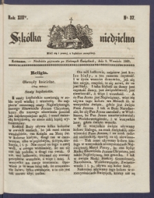 Szk&oacute;łka Niedzielna : [pismo czasowe poświęcone włościanom]. 1849, R. 13 nr 37