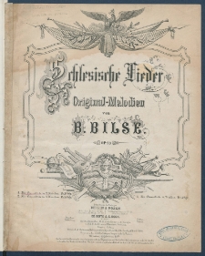 Schlesische Lieder : Originalmelodien : Op. 20.