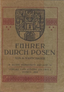 F&uuml;hrer durch Posen und Umgebung mit illustrationen und einem Stadtplan