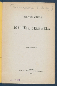 Ostatnie chwile Joachima Lelewela.