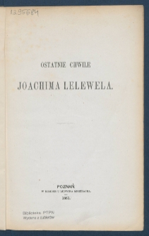 Ostatnie chwile Joachima Lelewela.