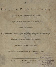 Na Popis Publiczny Uczni&oacute;w Krol. Gimnazyum w Lesznie dnia 13go 14go 15go Pazdziernika r. b. przypadający [...]. 1823