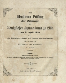 Wiadomość o stanie Kr&oacute;l. Gimnazyum w Lesznie w ciągu roku szk&oacute;lnego od Wielkiejnocy r. 1854 do Wielkiejnocy r. 1855