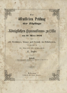 Wiadomość o stanie Kr&oacute;l. Gimnazyum w Lesznie w ciągu roku szk&oacute;lnego od Wielkiejnocy r. 1855 do Wielkiejnocy r. 1856