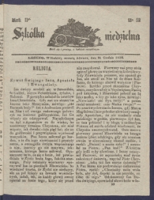 Szk&oacute;łka Niedzielna : [pismo czasowe poświęcone włościanom]. 1838, R. 2 nr 52