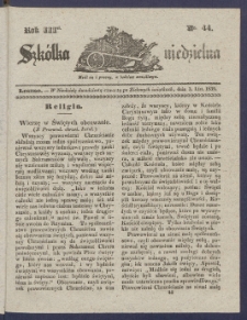 Szk&oacute;łka Niedzielna : [pismo czasowe poświęcone włościanom]. 1839, R. 3 nr 44