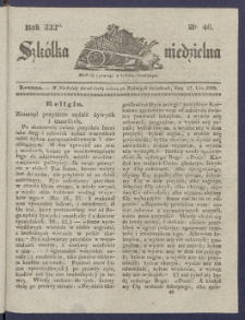 Szk&oacute;łka Niedzielna : [pismo czasowe poświęcone włościanom]. 1839, R. 3 nr 46