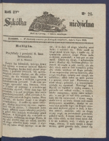 Szk&oacute;łka Niedzielna : [pismo czasowe poświęcone włościanom]. 1840, R. 4 nr 28