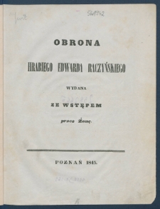 Obrona hrabiego Edwarda Raczyńskiego.