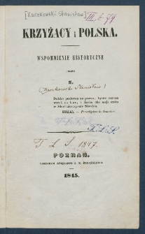 Krzyżacy i Polska : wspomnienie historyczne.
