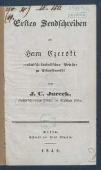 Erstes Sendschreiben an Herrn Czerski, exr&ouml;misch-katholischen Priester zu Schneidem&uuml;hl.
