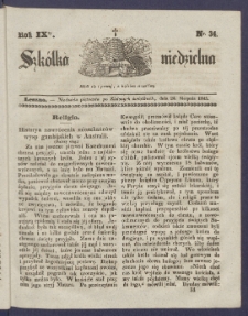 Szk&oacute;łka Niedzielna : [pismo czasowe poświęcone włościanom]. 1845, R. 9 nr 34