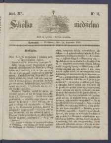 Szk&oacute;łka Niedzielna : [pismo czasowe poświęcone włościanom]. 1846, R. 10 nr 15