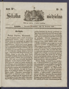 Szk&oacute;łka Niedzielna : [pismo czasowe poświęcone włościanom]. 1846, R. 10 nr 16