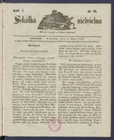 Szk&oacute;łka Niedzielna : [pismo czasowe poświęcone włościanom]. 1837, R. 1 nr 20