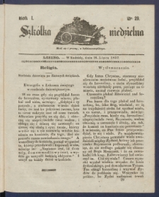 Szk&oacute;łka Niedzielna : [pismo czasowe poświęcone włościanom]. 1837, R. 1 nr 29