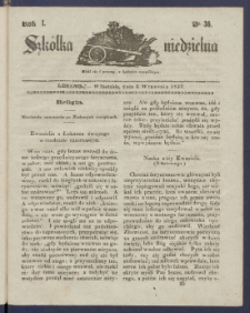 Szk&oacute;łka Niedzielna : [pismo czasowe poświęcone włościanom]. 1837, R. 1 nr 36