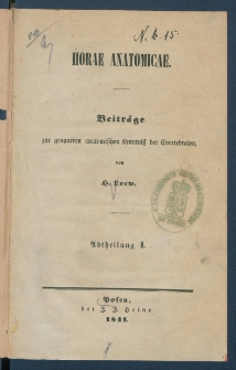 Horae anatomicae : Beitr&auml;ge zur genaueren anatomischen Kenntniss der Evertebraten.
