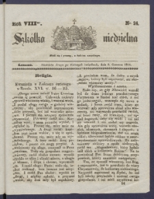 Szk&oacute;łka Niedzielna : [pismo czasowe poświęcone włościanom]. 1844, R. 8 nr 24