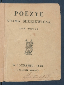 Poezye Adama Mickiewicza.