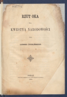 Rzut oka na kwestyą narodowości.
