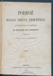 Podr&oacute;ż Juliana Ursyna Niemcewicza z Petersburga do Szwecyi w drodze do Ameryki w roku 1796.