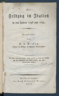 Der Feldzug in Italien in den Jahren 1796 und 1797.