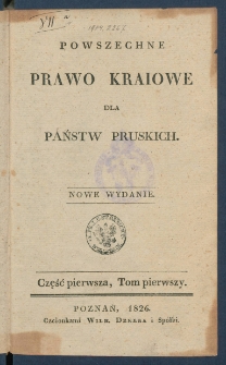 Powszechne prawo kraiowe dla państw pruskich. Cz. 1 T. 1