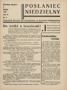 Posłaniec Niedzielny: organ Parafii św. Stanisława BM w Mieście Ostrowie Archidiec. Poznańskiej 1935.02.03 R.9 Nr5
