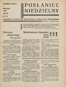 Posłaniec Niedzielny: organ Parafii św. Stanisława BM w Mieście Ostrowie Archidiec. Poznańskiej 1935.04.07 R.9 Nr14
