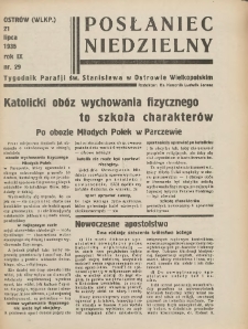 Posłaniec Niedzielny: organ Parafii św. Stanisława BM w Mieście Ostrowie Archidiec. Poznańskiej 1935.07.21 R.9 Nr29