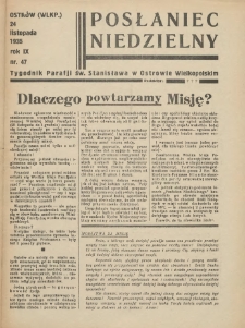 Posłaniec Niedzielny: organ Parafii św. Stanisława BM w Mieście Ostrowie Archidiec. Poznańskiej 1935.11.24 R.9 Nr47