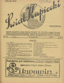 Świat Kupiecki : tygodnik gospodarczy : organ zrzeszeń kupieckich, złączonych w Związkach Towarzystw Kupieckich (...) 1927.09.24 R.3 Nr 39