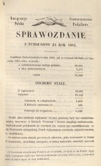 Emigracya Polska Stowarzyszenie Podatkowe. Sprawozdanie z fundusz&oacute;w za rok 1862. Nr 4. 1863