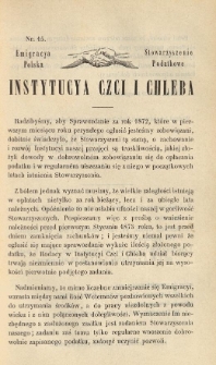 Emigracya Polska Stowarzyszenie Podatkowe. Instytucya Czci i Chleba. [Odezwa Inc.:] "Radzibyśmy, aby Sprawozdanie za rok 1872, kt&oacute;re w pierwszym miesiącu ..." . Nr 15. 1872