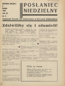 Posłaniec Niedzielny: organ Parafii św. Stanisława BM w Mieście Ostrowie Archidiec. Poznańskiej 1938.02.06 R.12 Nr6