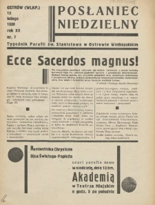 Posłaniec Niedzielny: organ Parafii św. Stanisława BM w Mieście Ostrowie Archidiec. Poznańskiej 1938.02.13 R.12 Nr7