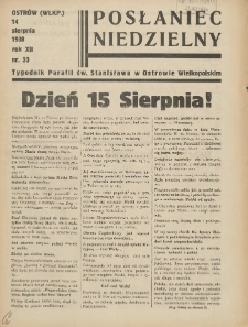 Posłaniec Niedzielny: organ Parafii św. Stanisława BM w Mieście Ostrowie Archidiec. Poznańskiej 1938.08.14 R.12 Nr33