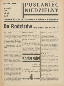 Posłaniec Niedzielny: organ Parafii św. Stanisława BM w Mieście Ostrowie Archidiec. Poznańskiej 1938.09.04 R.12 Nr36