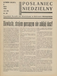 Posłaniec Niedzielny: organ Parafii św. Stanisława BM w Mieście Ostrowie Archidiec. Poznańskiej 1939.07.09 R.13 Nr28